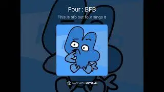 this is bfb but four sing it