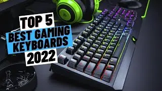 TOP 5 Best Gaming Keyboards (2022)