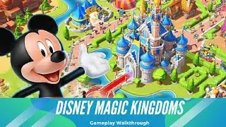 Disney Magic Kingdoms - Gameplay Walkthrough - Level 25 | KidooBizz