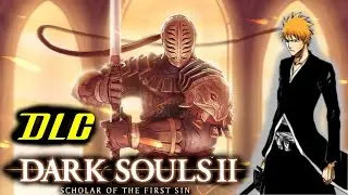 Dark Souls 2 SOTFS: Ichigo Kurosaki Purgando almas 11