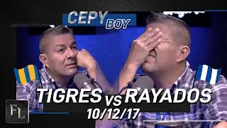 Me dolió de a madre, Final Rayados vs Tigres 10/12/17