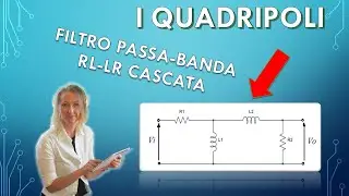FILTRO PASSA-BANDA RL-LR cascata con calcoli e simulazione