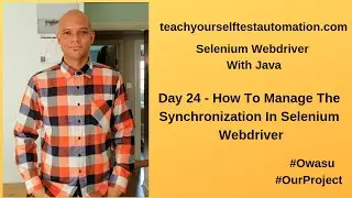 How To Manage The Synchronization In Selenium Webdriver  | Implicit And Explicit Wait