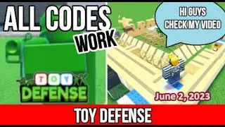 ALL CODES Toy Defense ROBLOX JUNE 2, 2023