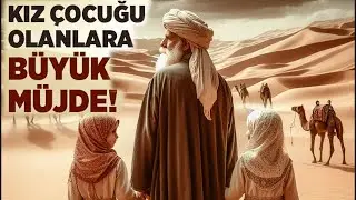 Peygamber Efendimizin Kız Çocukları ile İlgili Sözleri