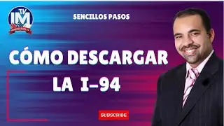 🎟️ CÓMO DESCARGAR LA I-94 - Sencillos pasos
