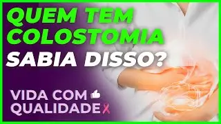 Qual é a alimentação recomendada para o paciente que tem colostomia?