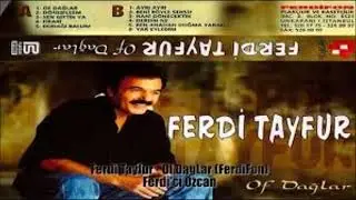 Ferdi Tayfur Of Dağlar Of
