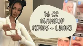 16 CC MAKEUP FINDS + LINKS | The Sims 4
