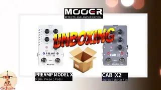 MOOER PREAMP Model X and CAB X2: UNBOXING!