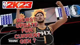 NBA 2K23 LATEST PATCH NOTES ON CURRENT GEN & NEXT GEN