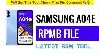 Samsung A04e SM A042F RPMB File | Unlock Solution | KG MDM REMOVE PERMANENT Lock Bypass | Unlocktool