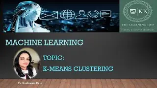 K-Means Clustering Algorithm || Un-Supervised Learning|| Partitional Clustering