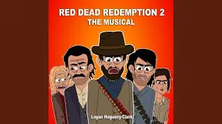 Red Dead Redemption 2: The Musical