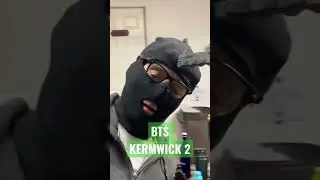 KERMWICK 2 BTS