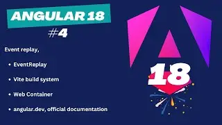 Angular 18: Exploring the New Build System, Event Replay, and WebContainer Integration"
