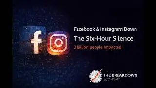 Facebook & Instagram Down: 3 Billion Users Locked Out for 6 Hours