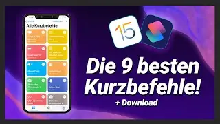 Die 9 besten Kurzbefehle / Shortcuts für dein iPhone! (+Download) iOS16