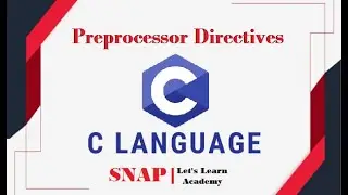 Preprocessor Directives in C | Preprocessor in C | Macros in C | Preprocessor 