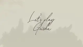 Geisha - Michiko Basic Guide and Tips