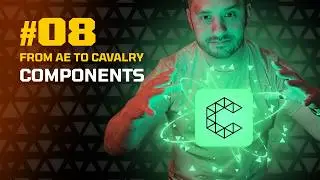Components | From AE to Cavalry #08