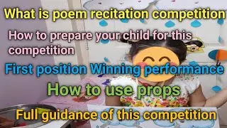 #poemrecitationcompetition || how to use props in poem recitation competition || complete guidance