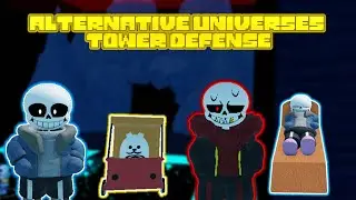 [REWORK UPDATE]  | Alternative Universes Tower Defense - Beating Reworked Undertale Mode