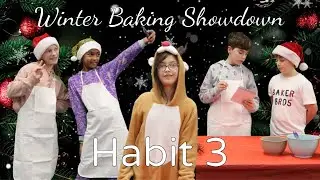 Winter Baking Showdown   Habit 3