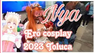 Nya Erocosplay Toluca 2023