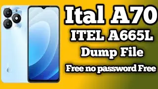 Itel A70 A665L full dump file free no password free  for all