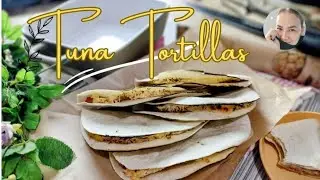 Tuna Tortillas  #howto