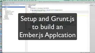 Setting up Grunt to build an Ember.js Application