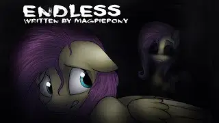 Endless [Pony Fanfic Reading] (Grimdark)