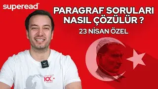 Paragraf Soruları Nasıl Çözülür? | 23 NİSAN ÖZEL