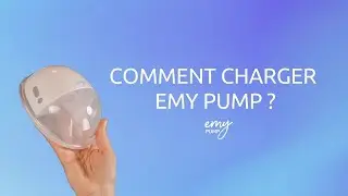 Comment charger le tire-lait portable mains libres Emy Pump ?