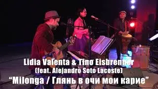 Lidia Valenta,Tino Eisbrenner, Alejandro Soto Lacoste „ГЛЯНЬ В ОЧИ МОИ КАРИЕ“ Russisches Haus Berlin