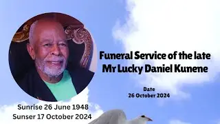Funeral Service Of Mr LuckyDaniel Kunene. 26 October 2024. Subscribe is free
