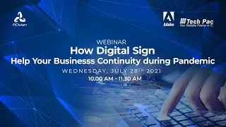PCMan Webinar  - How Digital Sign Help Your Businesss Continuity during Pandemic | 28 Juli 2021