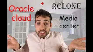 Creating media system in an instance in Oracle Cloud – (Configuring Rclone + Cloud)