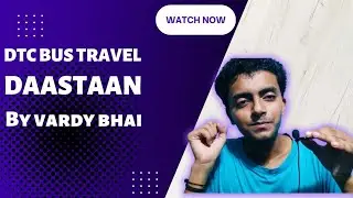 DTC BUS TRAVEL KI DAASTAAN || @SIMPRISING
