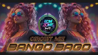 Bango Bango Bango - Unique EDM Circuit #remix  | Club Mix | EDM ZONE WB #edmremix #dj Max
