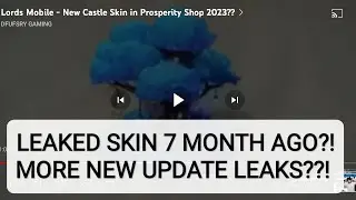 Lords mobile - Upcoming Update Leaks?!!