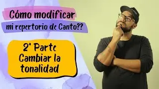 ADAPTA  TU REPERTORIO DE CANTO 2ª Parte -  Cambia la tonalidad con Vocal Remover