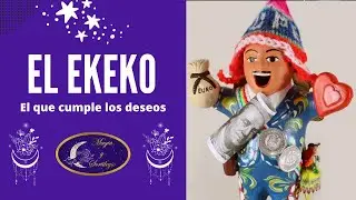 El Ekeko, el que cumple los deseos
