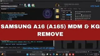 Samsung A16 (A165) MDM and KG bypass using F64 box 