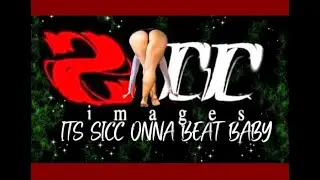 (NEW INTRO) It's Sicc Onna Beat Baby©️2022