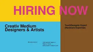 Creativ Medium : we are hiring designers, artists and technologists