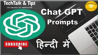 ChatGPT Prompts - A Comprehensive Guide-हिन्दी में @TechTalkbyAadarsh