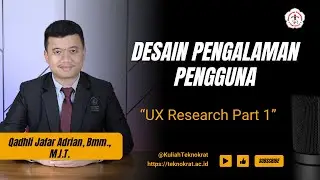 UX Research Part 1 -  Desain Pengalaman Pengguna