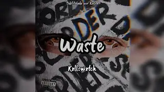 Waste - Kxllswxtch (sub Español - Inglés)
